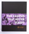The Campus That Never Sleeps