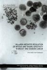 MicroRNA-mediated regulation of mitosis and taxane sensitivity in breast and ovarian cancer